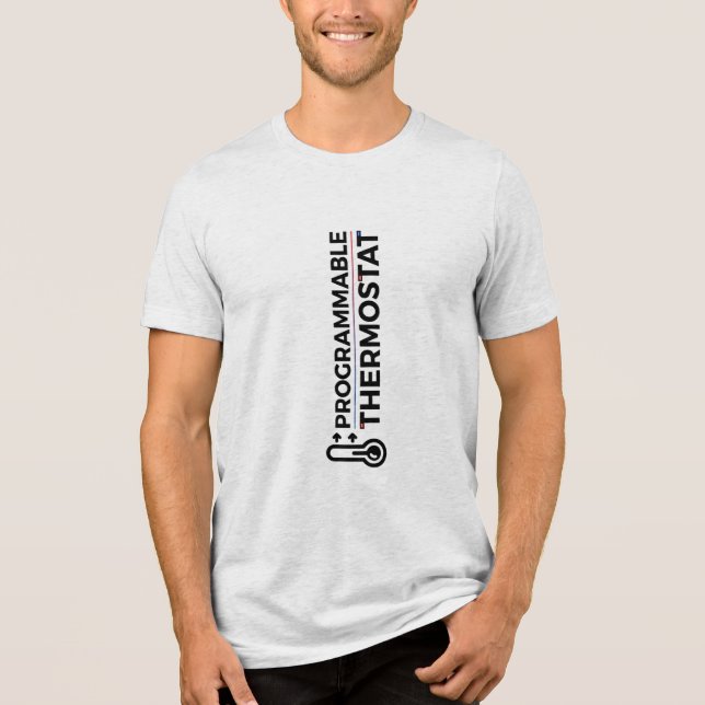 programmable thermostat  Tri-Blend shirt (Vorderseite)