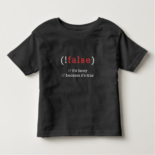 Programmer !False True Code Programmierung Coding Kleinkind T-shirt