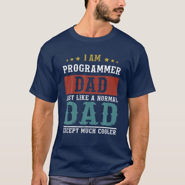 PROGRAMMER VATER Vathers Day Funny Daddy Gift T-Shirt (Vorderseite)