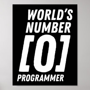 Programmier-Coding Nummer 0 der Welt Poster