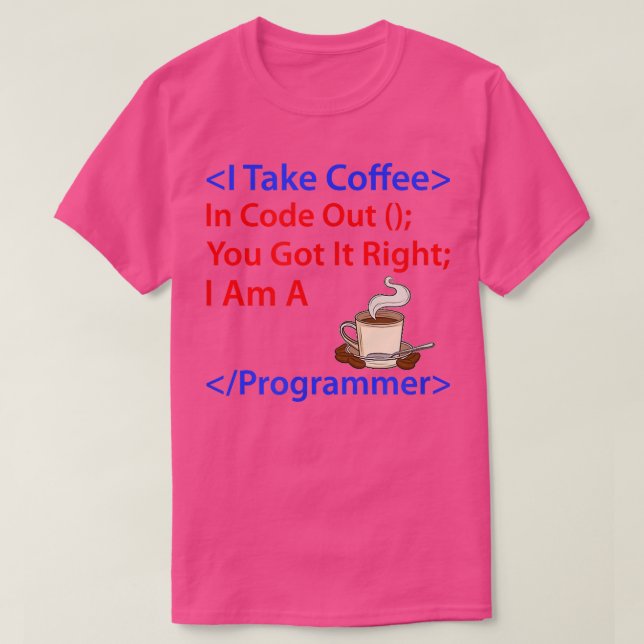 Programmier-Nerd für Kaffeeentwickler T-Shirt (Design vorne)