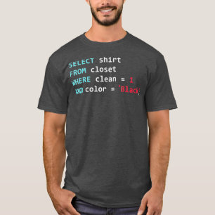 Programmier SQL Query Geek Database Coding for T-Shirt