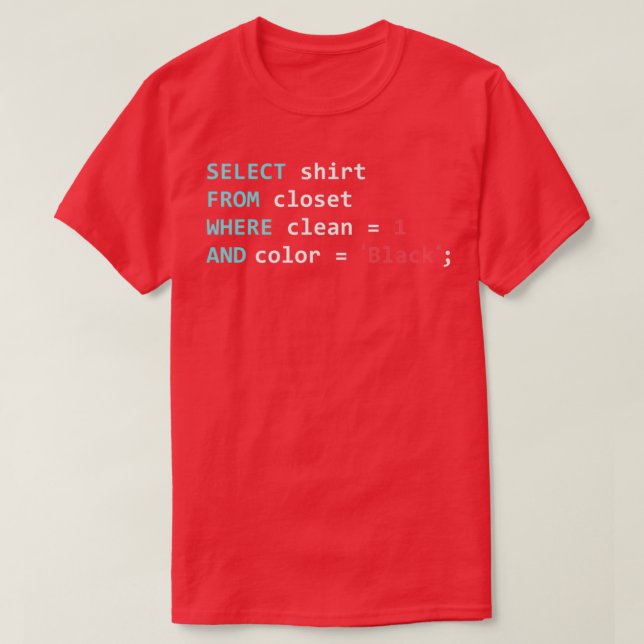 Programmierdatenbank Funny SQL Query  T-Shirt (Design vorne)