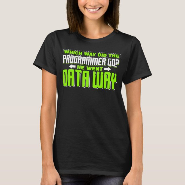 Programmieren des Programmierers Software Entwickl T-Shirt (Vorderseite)