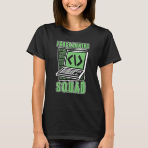 Programmieren des Squad Engineers Software-Entwick T-Shirt