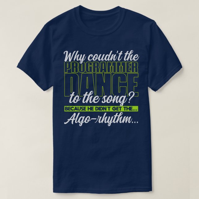 Programmieren Warum konnte der Programmierer nicht T-Shirt (Design vorne)