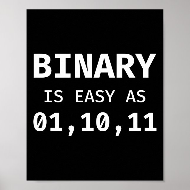 Programmierer Coding Binary ist so einfach wie 01  Poster (Vorne)