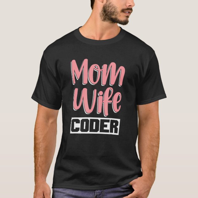 Programmierer Ehefrau Programmierung Coding Softwa T-Shirt (Vorderseite)