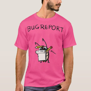 Programmierer-Fehlerbericht T-Shirt