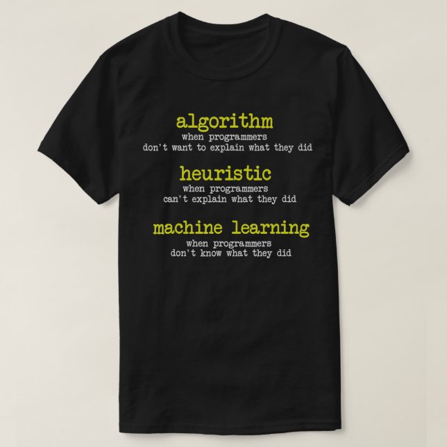 Programmierer Funny Algorithm Heuristic Machine Le T-Shirt (Design vorne)