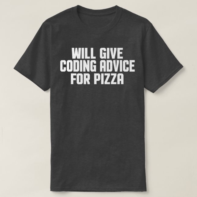 Programmierer Funny, geben Sie Coding Ratschläge f T-Shirt (Design vorne)