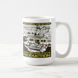 Programmierer I nicht immer prüfen meinen Code Kaffeetasse
