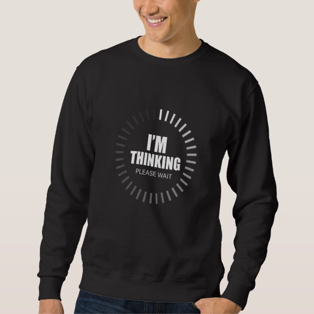 Programmierer, ich denke 2 sweatshirt (Vorderseite)