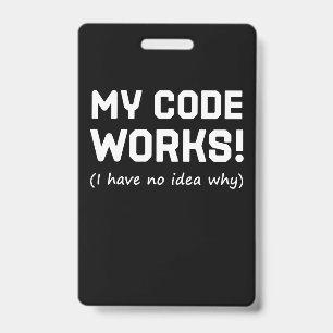 Programmierer Mein Code Funktioniert Ausweis