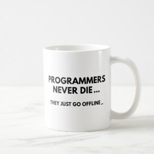 Programmierer nie Die Tasse