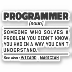 Programmierer Noun Software Developer Spaß Joke Aufkleber
