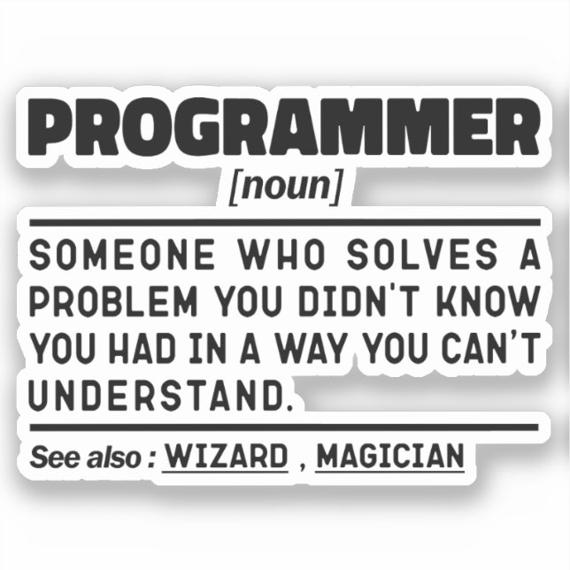 Programmierer Noun Software Developer Spaß Joke Aufkleber (Vorderseite)