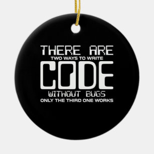 Programmierer schreiben Code ohne Fehler Keramik Ornament