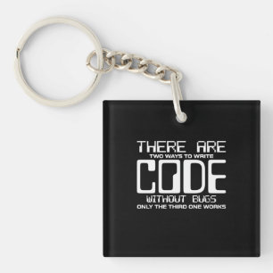 Programmierer schreiben Code ohne Fehler Schlüsselanhänger