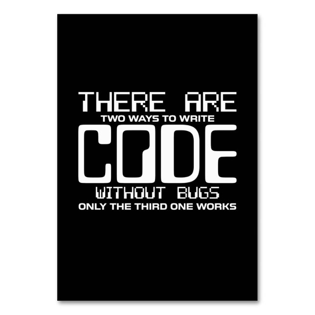 Programmierer schreiben Code ohne Fehler Tischnummer (Vorderseite)