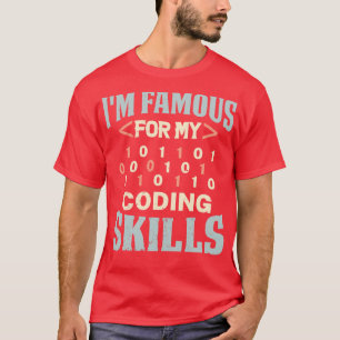 Programmierer sind berühmt für meine Programmierke T-Shirt