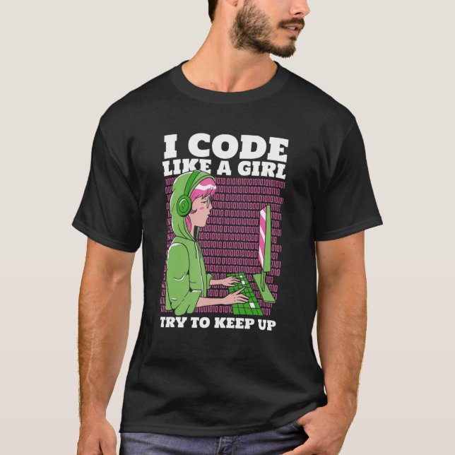 Programmierer-Software, die ich wie ein Mädchen pr T-Shirt (Vorderseite)