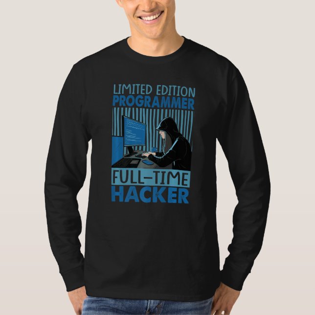 Programmierer Vollzeit-Hacker 2 T-Shirt (Vorderseite)