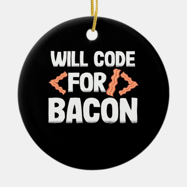 Programmierer wird Code für Bacon Keramik Ornament (Vorne)