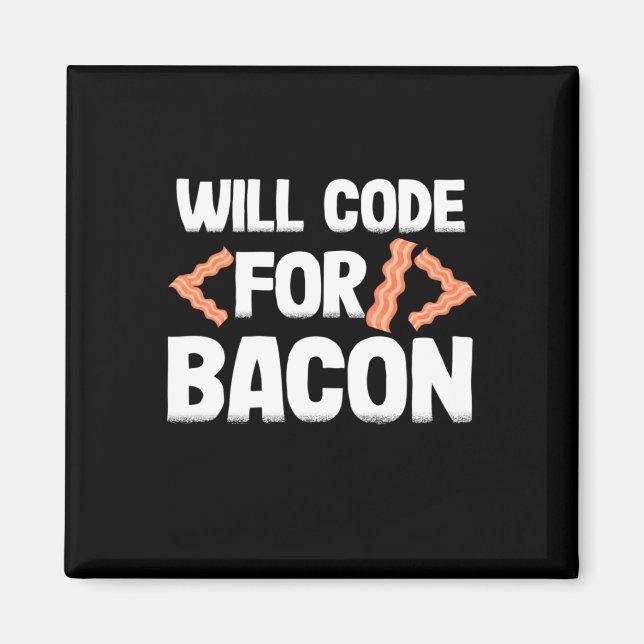 Programmierer wird Code für Bacon Magnet (Vorne)