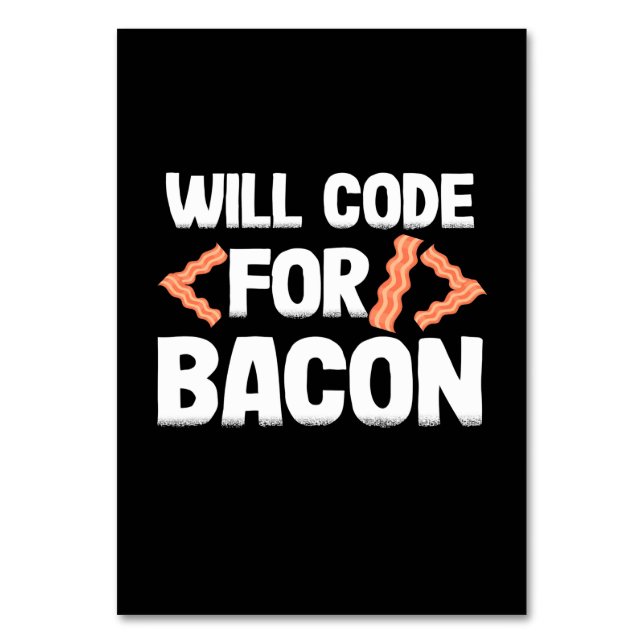 Programmierer wird Code für Bacon Tischnummer (Vorderseite)