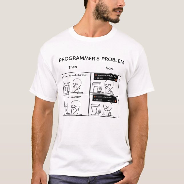 Programmiererproblem T-Shirt (Vorderseite)