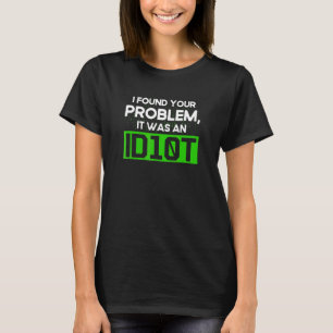 Programmierung Id10t Syntax Programmierer Software T-Shirt