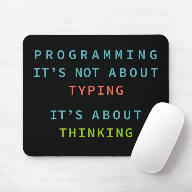 Programming Mindset Quote for Coders & Developers  Mousepad (Mit Mouse)