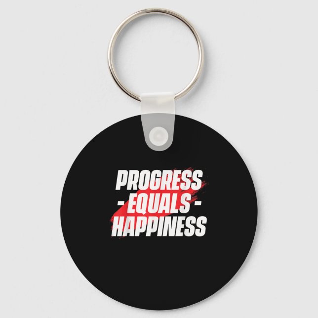 Progress Equals Hapness Motivational Quote Entrepr Schlüsselanhänger (Vorderseite)