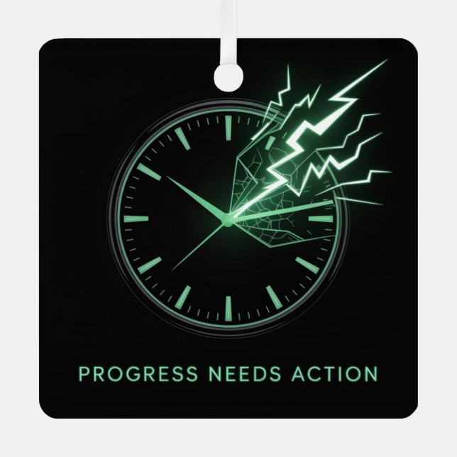 Progress Needs Action Ornament Aus Metall (Vorderseite)
