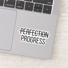 Progress Not Perfect Motivierend Aufkleber