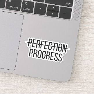 Progress Not Perfect Motivierend Aufkleber