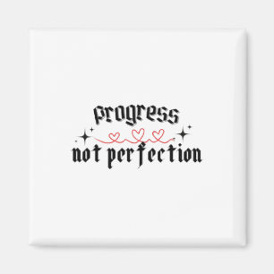 Progress Not Perfect Sticker1 Magnet