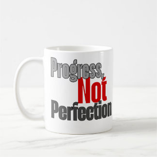 Progress not perfection  kaffeetasse