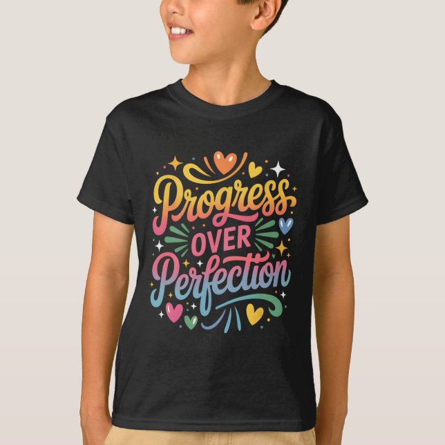 Progress Over Perfection Back To School Teachers E T-Shirt (Vorderseite)