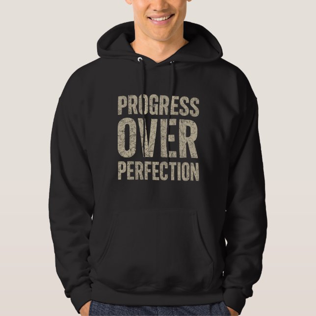 Progress Over Perfection Hoodie (Vorderseite)