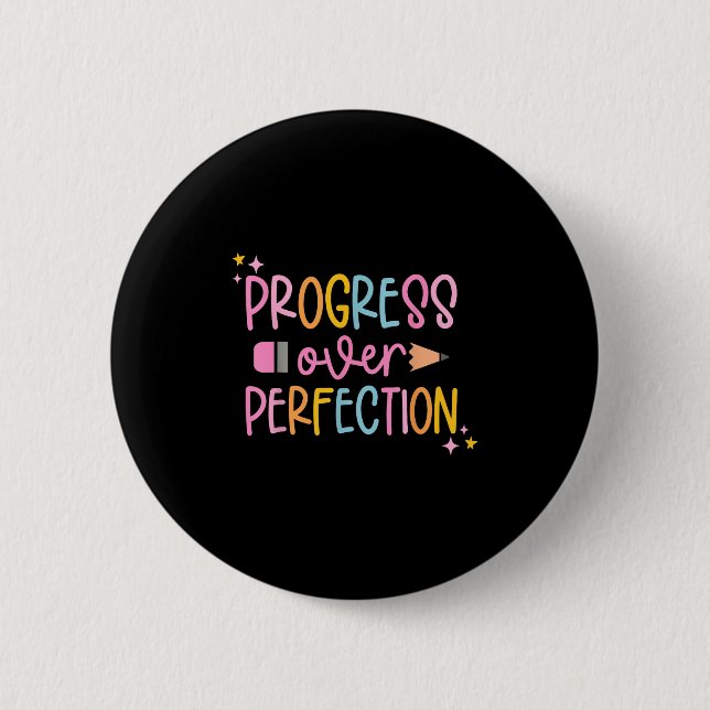 Progress Over Perfection Motivational Back To Scho Button (Vorderseite)