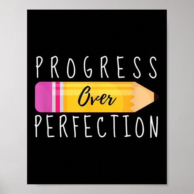 Progress Over Perfection Motivational Back To Scho Poster (Vorne)