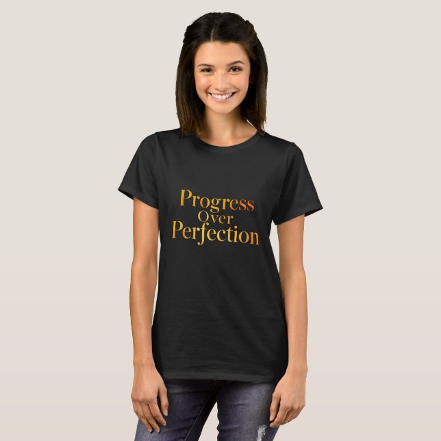 Progress Over Perfection Women’s Motivational Tee (Vorne ganz)