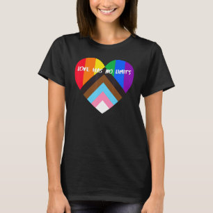 Progress Pride Heart Flag Liebe hat keine Grenzen T-Shirt