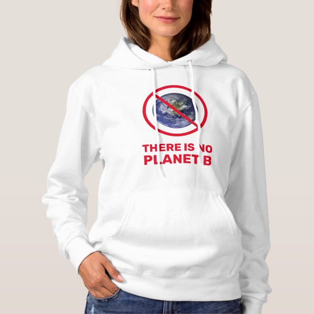 Progressiv No Planet B Klimaaktivist Protest Hoodie (Vorderseite)