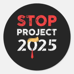 Project 2025 Trumps Projekt Anti Trump 2 Runder Aufkleber