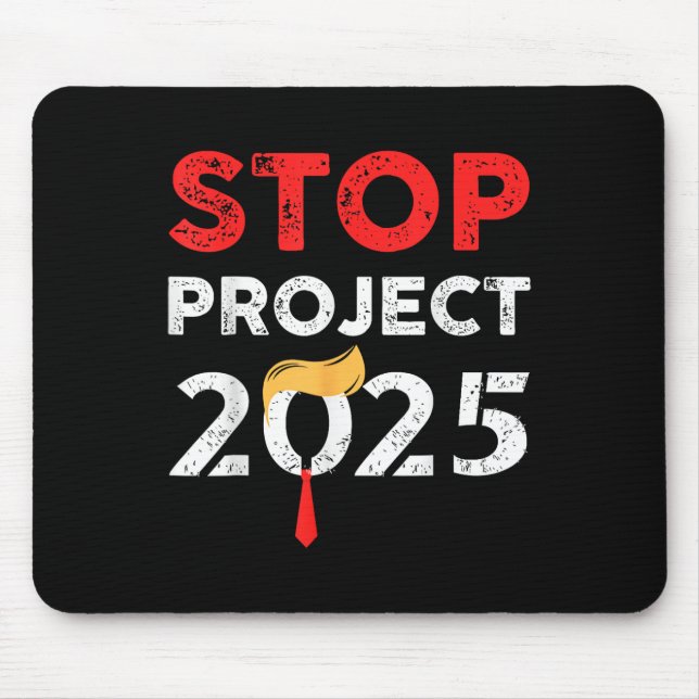 Project 2025 Trumps Projekt gegen Trump Mousepad (Vorne)