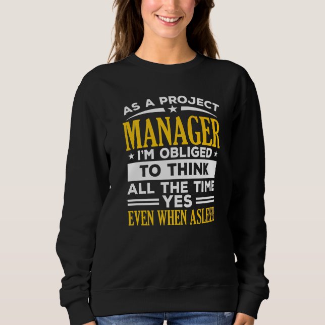 Project Manager Job Project Management Profession  Sweatshirt (Vorderseite)