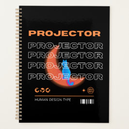 projector, human design type planer